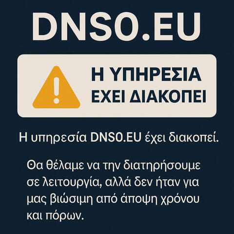 Εικόνα με τίτλο “DNS0.EU” και μήνυμα ότι η υπηρεσία DNS0.EU έχει διακοπεί, με σύμβολο προειδοποίησης και συνοδευτικό κείμενο που εξηγεί πως δεν ήταν πλέον βιώσιμη από άποψη χρόνου και πόρων.
